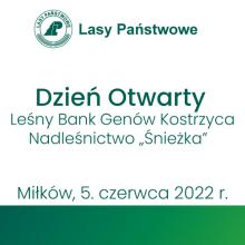 Dzień otwarty - LBG Kostrzyca, Nadleśnictwo „Śnieżka”